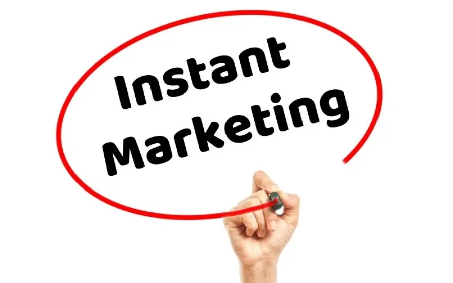 Instant Marketing: cos’è, a cosa serve, come applicarlo