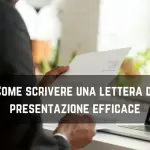 Come scrivere una lettera di presentazione efficace