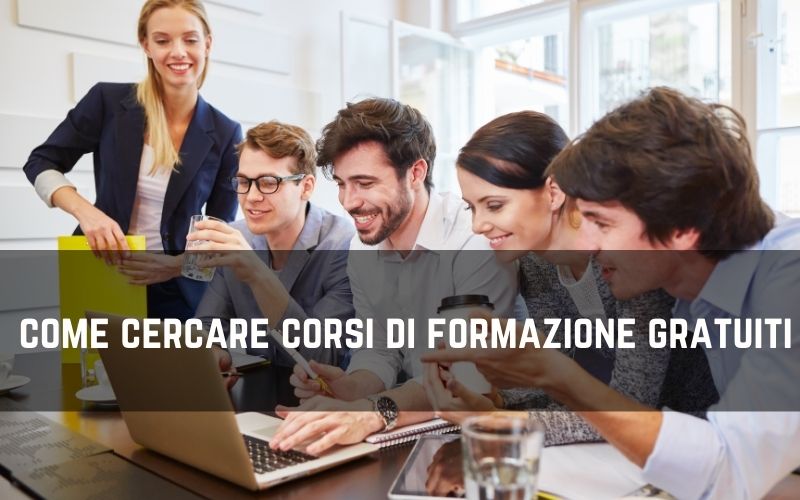 Come cercare Corsi di Formazione gratuiti