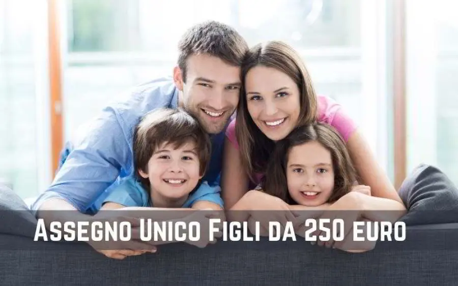 Assegno Unico Figli da 250 euro: cos’è, come funziona, requisiti