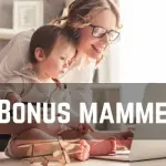 Bonus Mamme Single: cos’è, come funziona, a chi spetta
