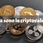 Cosa sono le criptovalute? Guida alle valute digitali